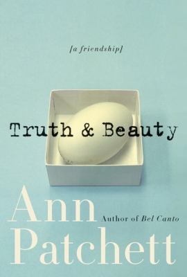 Truth & beauty : a friendship /