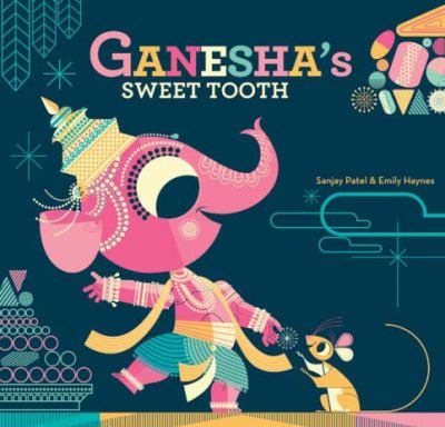 Ganesha's sweet tooth /