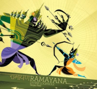 Ramayana : divine loophole /