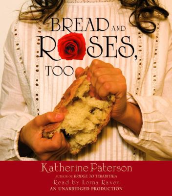 Bread and roses, too [compact disc, unabridged] /