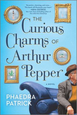 The curious charms of Arthur Pepper /