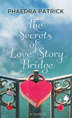 The secrets of love story bridge [large type] /