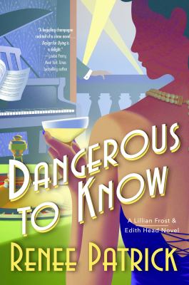 Dangerous to know /