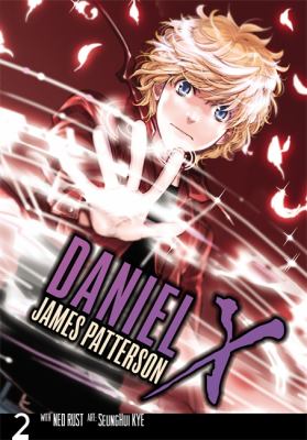 Daniel X : the manga. 2 /