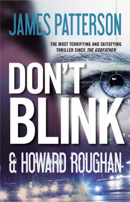 Don't blink : a novel /