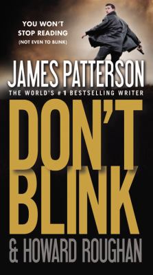 Don't blink [large type] : a novel /
