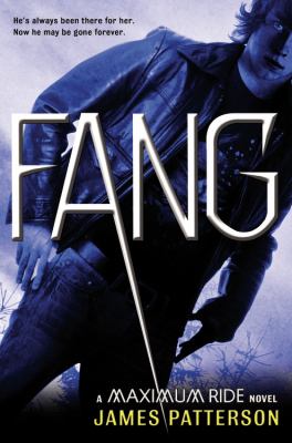 Fang : a Maximum Ride novel /