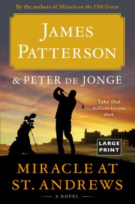 Miracle at St. Andrews [large type] : a novel /