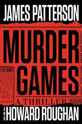 Murder games [large type] : a thriller /