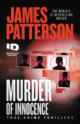 Murder of innocence : true-crime thrillers /