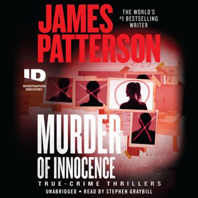 Murder of innocence [compact disc, unabridged] : true-crime thrillers /
