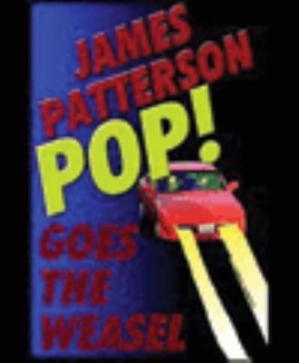 Pop goes the weasel [compact disc, unabridged] : a novel /