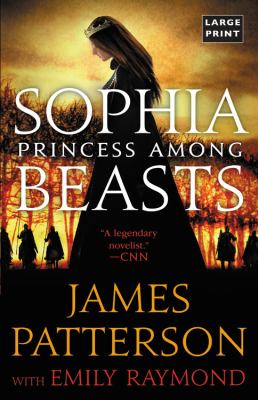 Sophia princess among beasts [large type] /