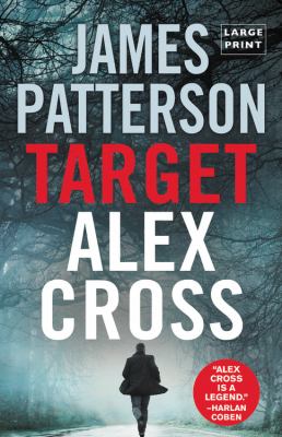 Target, Alex Cross [large type] /