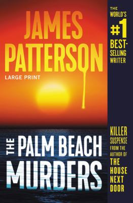 The Palm Beach murders : [large type] thrillers /
