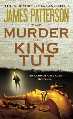 The murder of King Tut [large type] : the plot to kill the child king : a nonfiction thriller /