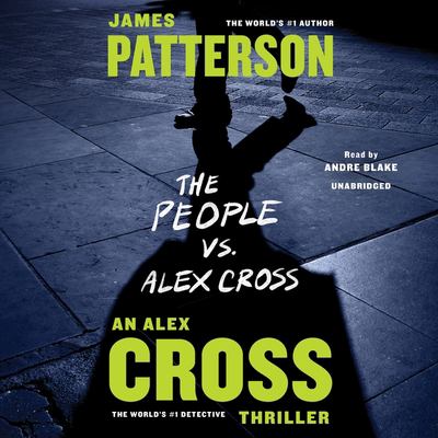 The people vs. Alex Cross [compact disc, unabridged] /