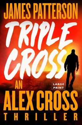 Triple Cross [large type] /