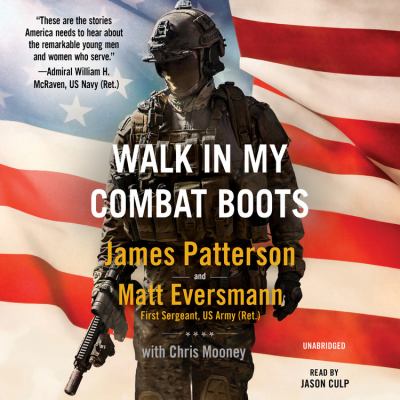 Walk in my combat boots [compact disc, unabridged] : true stories from America's bravest warriors /