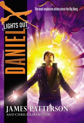 Daniel X. Lights out /