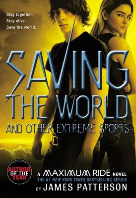 Saving the world and other extreme sports /