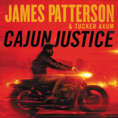 Cajun justice [eaudiobook].