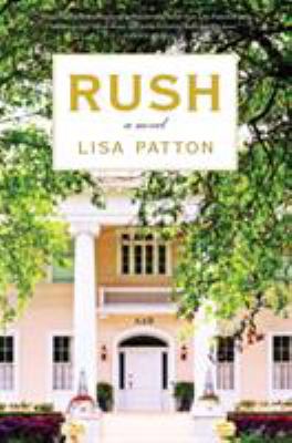 Rush : a novel /