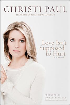 Love isn't supposed to hurt /