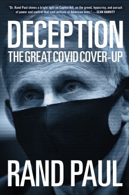 Deception [ebook] : The great covid cover-up.