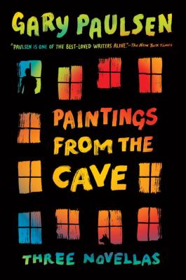 Paintings from the cave : three novellas /