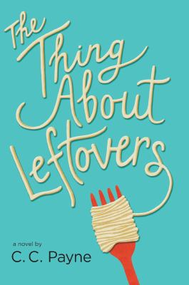 The thing about leftovers /