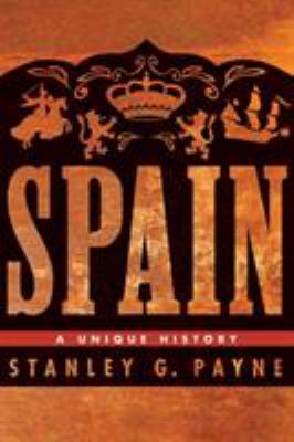 Spain : a unique history /