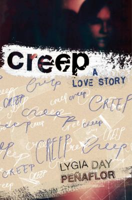 Creep : a love story /