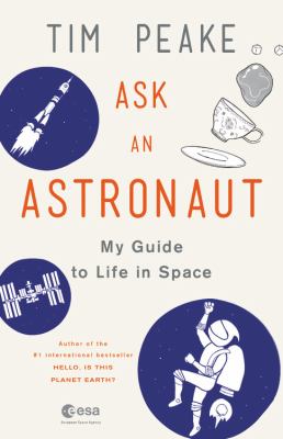Ask an astronaut /