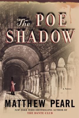 The Poe shadow : a novel /