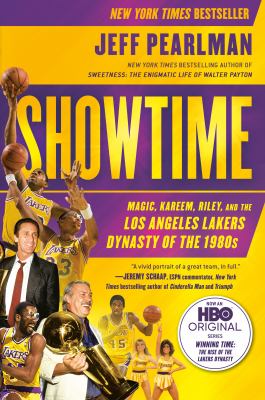 Showtime : Magic, Kareem, Riley, and the Los Angeles Lakers dynasty of the 1980s /
