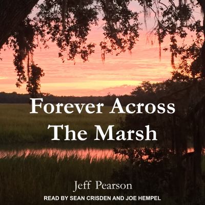 Forever across the marsh [eaudiobook].