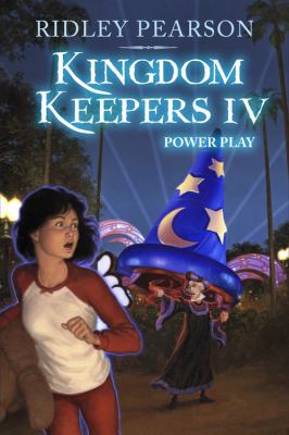 Kingdom keepers IV : power play /
