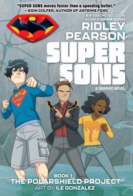 Super sons. Book 1, The PolarShield Project /