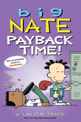 Big Nate. Payback time! /