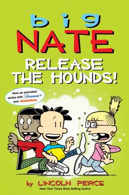 Big Nate. Release the hounds! /