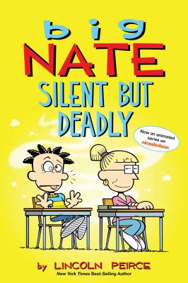 Big Nate. Silent but deadly /