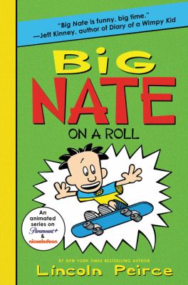 Big Nate on a roll /