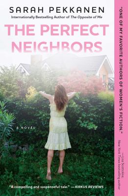 The perfect neighbors : a novel /