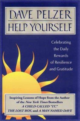 Help yourself : celebrating the rewards of resilience and gratitude /