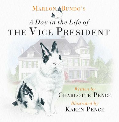 Marlon Bundo's : a day in the life of the vice president /