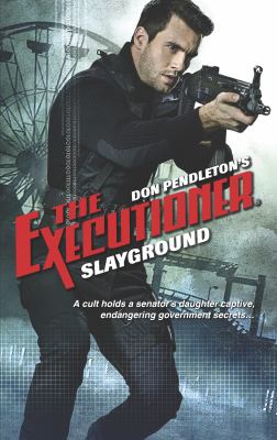 The Executioner. 432. Slayground /