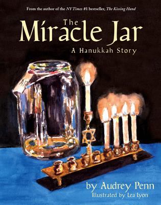 The miracle jar : a Hanukkah story /