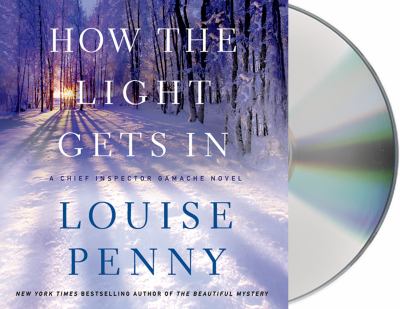 How the light gets in [compact disc, unabridged] /