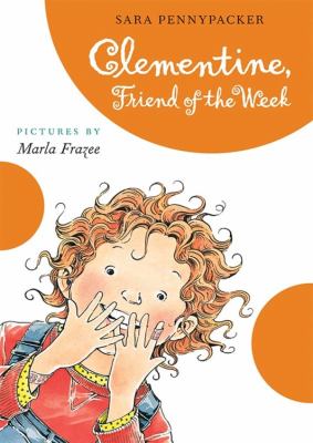 Clementine, Friend of the Week /